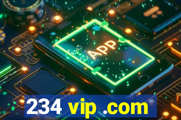 234 vip .com